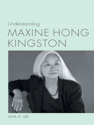 cover image of Understanding Maxine Hong Kingston